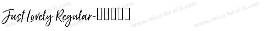 Just Lovely Regular字体转换